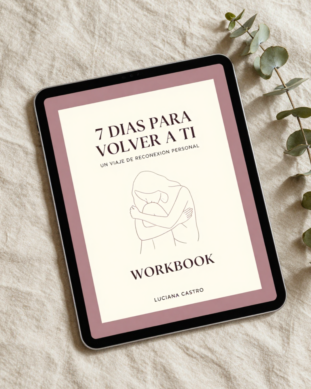 Volver a Ti | Guía de Reconexión en 7 Días